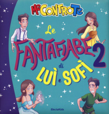 Le Fantafiabe Di Lui E Sofi Vol 2 Di Me Contro Te Edicola E Libri Di Giuseppe Navarra